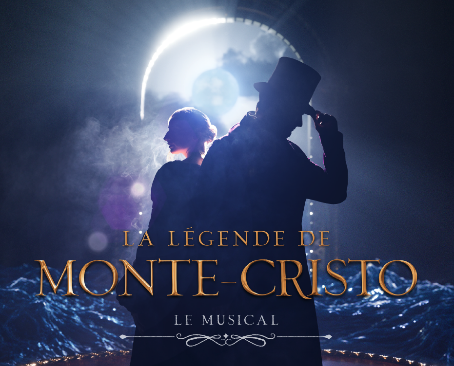 La légende de Monte-Cristo - Le Musical