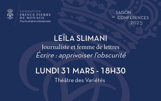 Conférence de Leïla Slimani - Écrire : apprivoiser l’obscurité